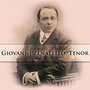 Giovanni Zenatello, Tenor