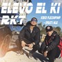 Elevo El Ki RKT (feat. NLE) [Explicit]