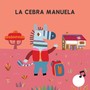 La cebra Manuela