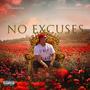 No Excuses (feat. Ahria Monique) [Explicit]