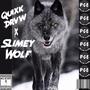 Slimey Wolf (Explicit)