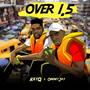 Over 1.5 (feat. Ommy Jay)