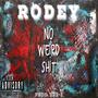 No Weird Sh!t (Explicit)