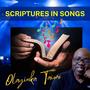 Scriptures In Songs