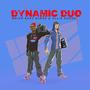 Dynamic Duo (Explicit)