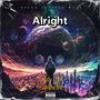 Alright (feat. TeamAntho) [Explicit]
