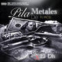 Pila de Metales (feat. El Mentao DH) [Explicit]