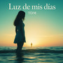 Luz De Mis Dias