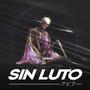 Sin Luto (Explicit)