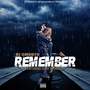 Remember (feat. Juice da Mecca) [Explicit]