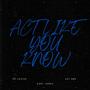 Act Like You Know (feat. Ré Lxuise) [Jay Abe Remix]