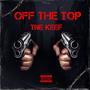 Off The Top (Explicit)