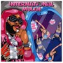 INTERNATIONAL MULAH (Explicit)