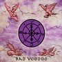 Bad Voodoo