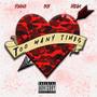 Too Many Times (Explicit)