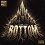 From The Bottom (Explicit)