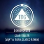 Storyteller (Vijay & Sofia Zlatko Remix)