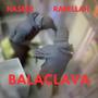 BALACLAVA (feat. Bakkin) [Explicit]