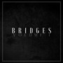 Bridges, Vol. I