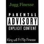 Jugg Finesse (Explicit)