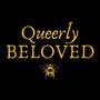 Queerly Beloved