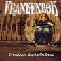 Everybody Wants Me Dead (Explicit)