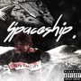 Spaceship (Explicit)