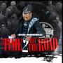 Time 2 Hit The Road (Explicit)