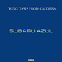 Subaru Azul (Explicit)