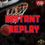 Instant Replay