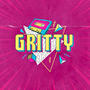 Gritty