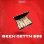 Been Gettn $$$ (Explicit)