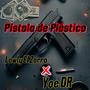 Pistola de Plastico (feat. Yoe DR) [Explicit]