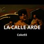 La calle arde