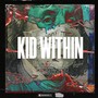 Kid Within (Explicit)