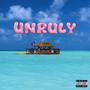 unruly (Explicit)