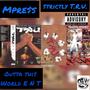 $trictly T.r.u. (Explicit)