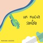 Un Nuevo Sonido (feat. Paula Fuentes)