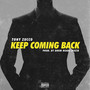 Keep Coming Back (Explicit)