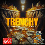 Trenchy (Explicit)