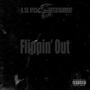 Flippin' Out (feat. Ty Fundamentals) [Explicit]
