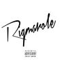 Rigmarole (Explicit)