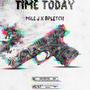 TIME TODAY (feat. Bpletch) [Explicit]