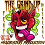 The Grind up (feat. The General) [Explicit]