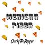 Mexican Pizza (Explicit)