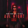 All Night (Explicit)