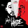 Jekyll & Hyde: Voice Of A Killa (Explicit)