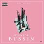 Whats Bussin ? (Explicit)