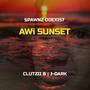 Awi Sunset (feat. Clutzzii B & J-Dark)