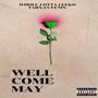 Well Come May (Explicit)